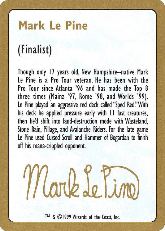 1999 Mark Le Pine Biography Card [World Championship Decks]