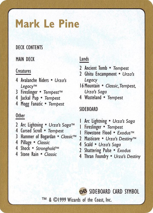 1999 Mark Le Pine Decklist Card [World Championship Decks]