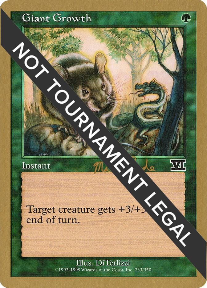Giant Growth - 1999 Matt Linde (6ED) [World Championship Decks]