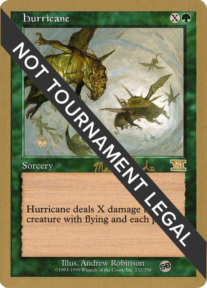 Hurricane - 1999 Matt Linde (6ED) (SB) [World Championship Decks]
