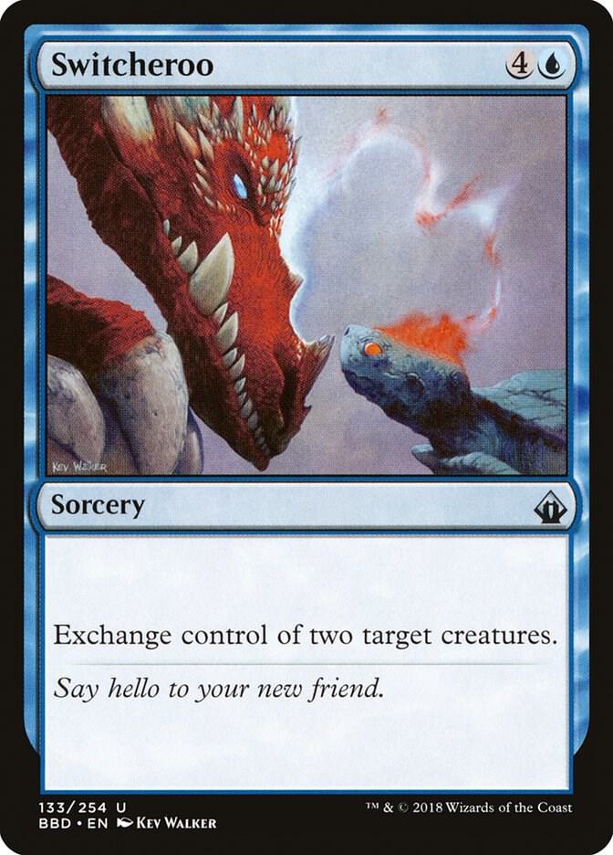 Switcheroo [Battlebond] 133