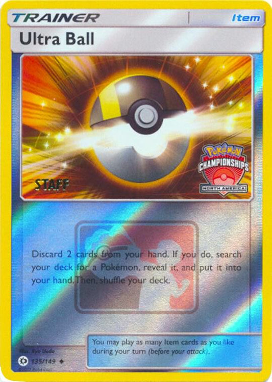 Ultra Ball - 135/149 (North America Championships) [Staff] [League & Championship Cards] 135/149