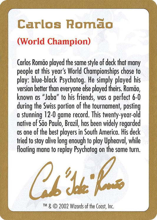 2002 Carlos Romao Biography Card [World Championship Decks]