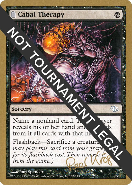 Cabal Therapy - 2003 Peer Kroger (JUD) [World Championship Decks]
