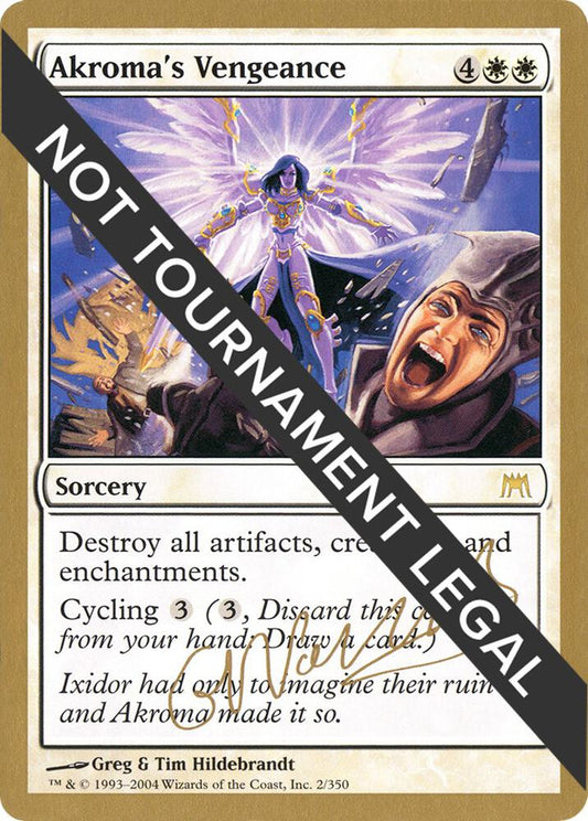 Akroma's Vengeance - 2004 Gabriel Nassif (ONS) [World Championship Decks]
