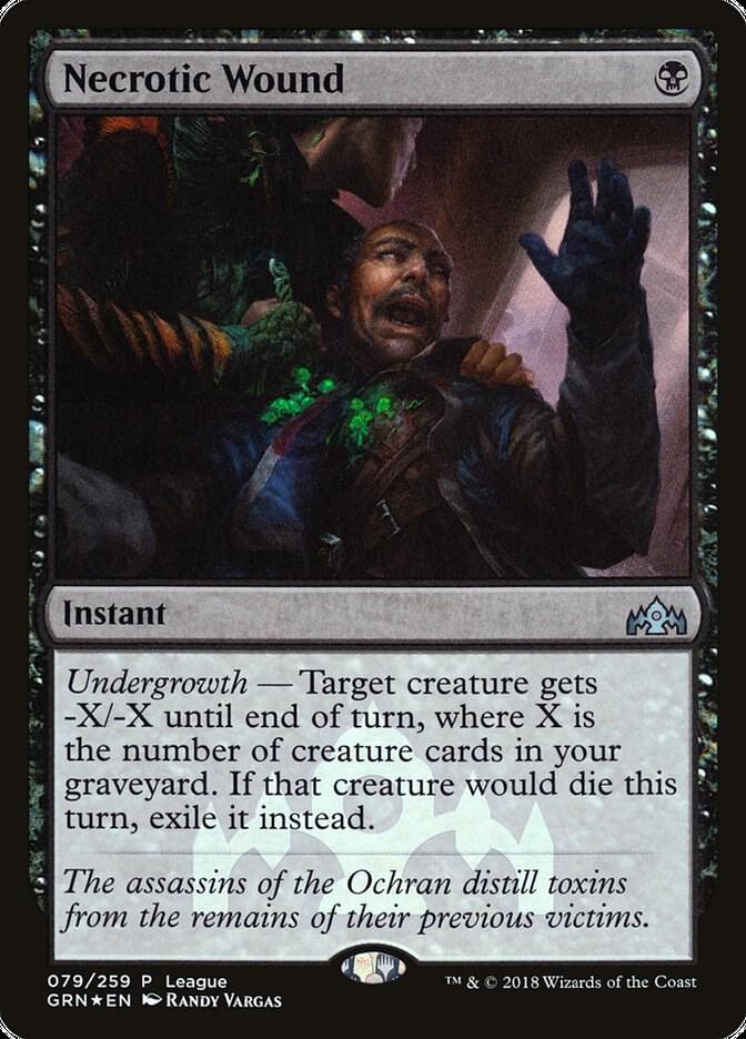 Necrotic Wound [League Promos] 79