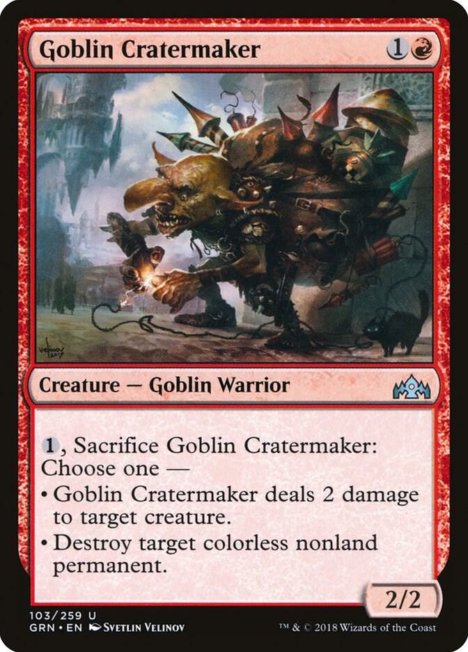 Goblin Cratermaker [Guilds of Ravnica] 103