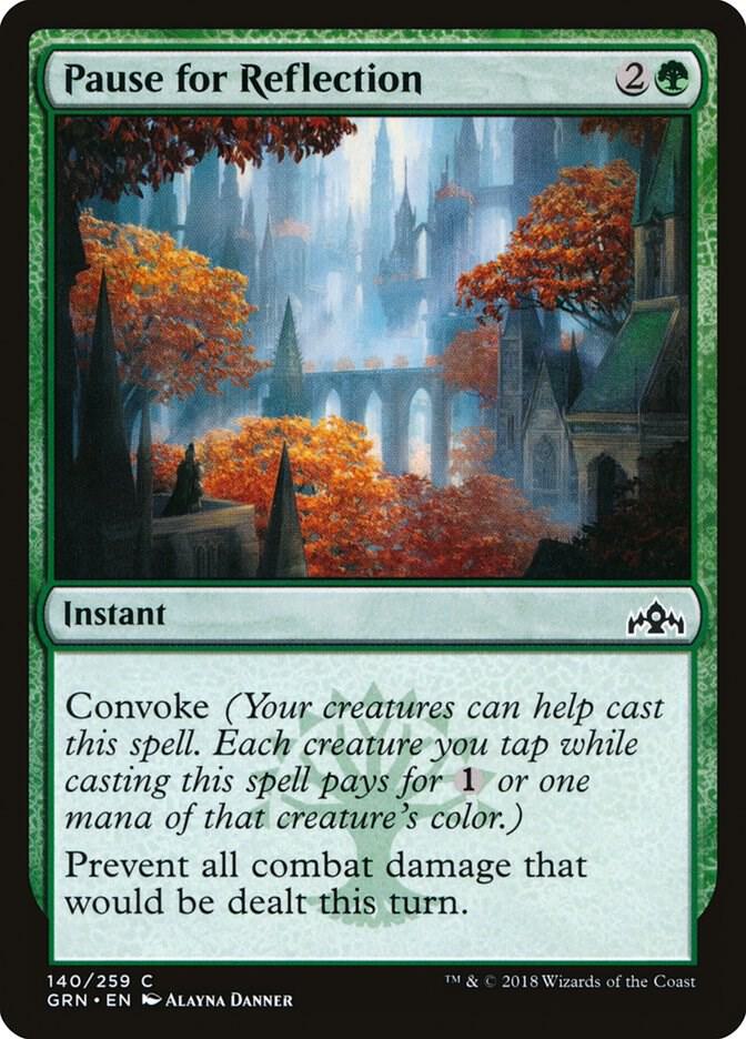 Pause for Reflection [Guilds of Ravnica] 140