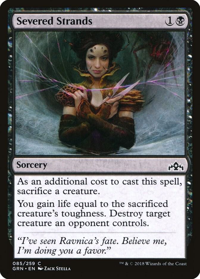 Severed Strands [Guilds of Ravnica] 85