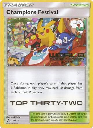 Champions Festival - SM78 (World Championships 2017) [Top Thirty-Two] [SM Promos] SM78