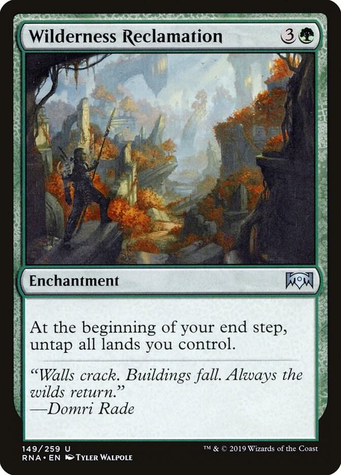 Wilderness Reclamation [Ravnica Allegiance] 149
