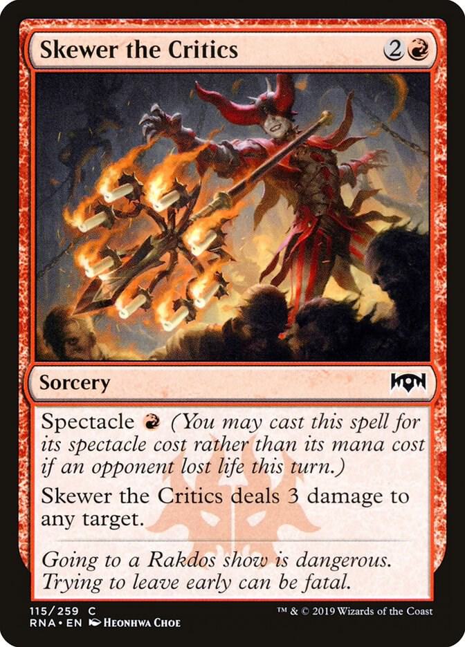 Skewer the Critics [Ravnica Allegiance] 115