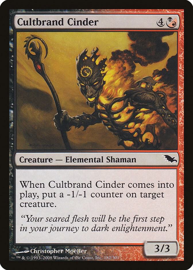 Cultbrand Cinder [Shadowmoor] 182