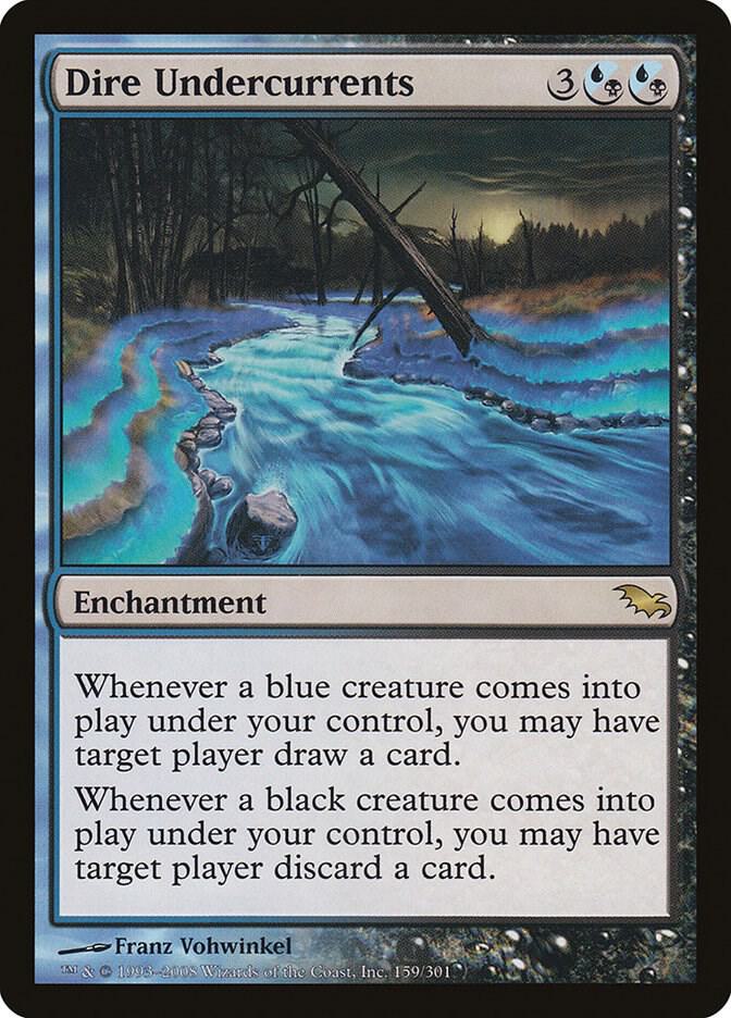 Dire Undercurrents [Shadowmoor] 159