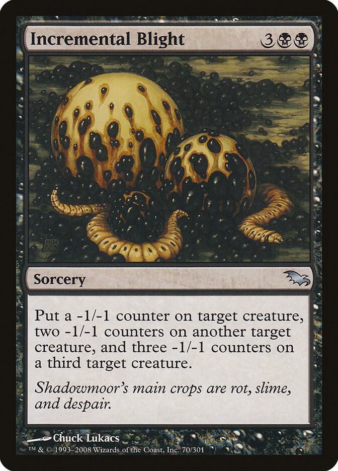 Incremental Blight [Shadowmoor] 70