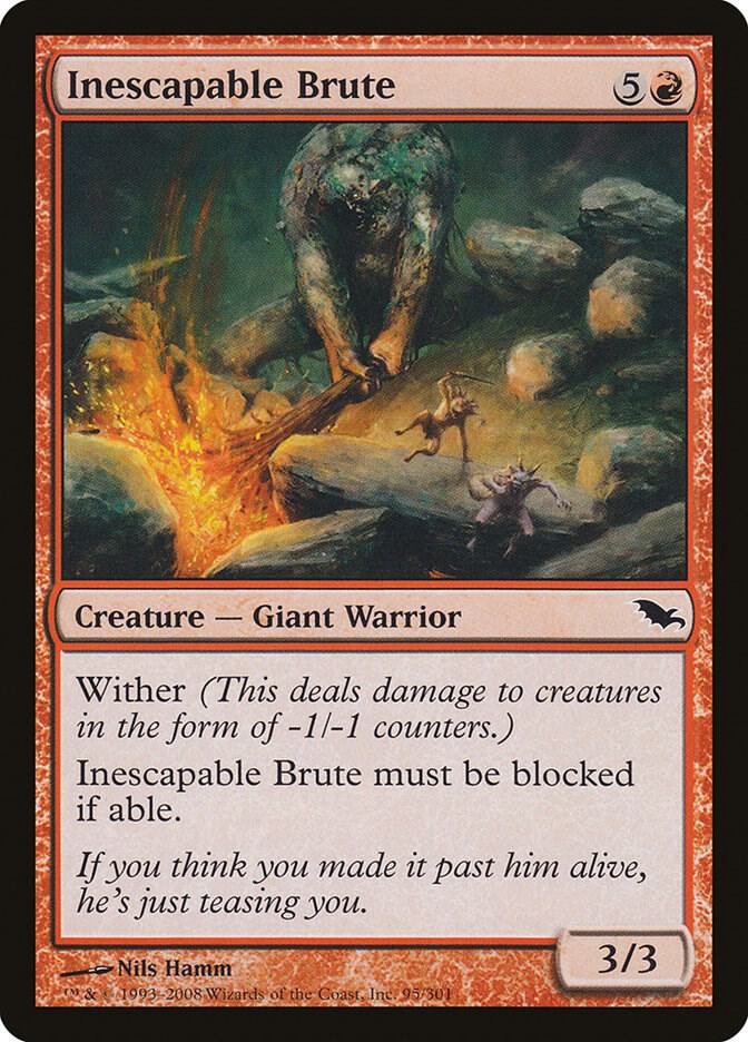 Inescapable Brute [Shadowmoor] 95
