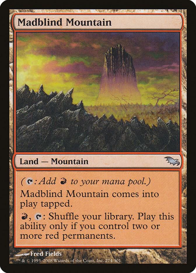 Madblind Mountain [Shadowmoor] 274