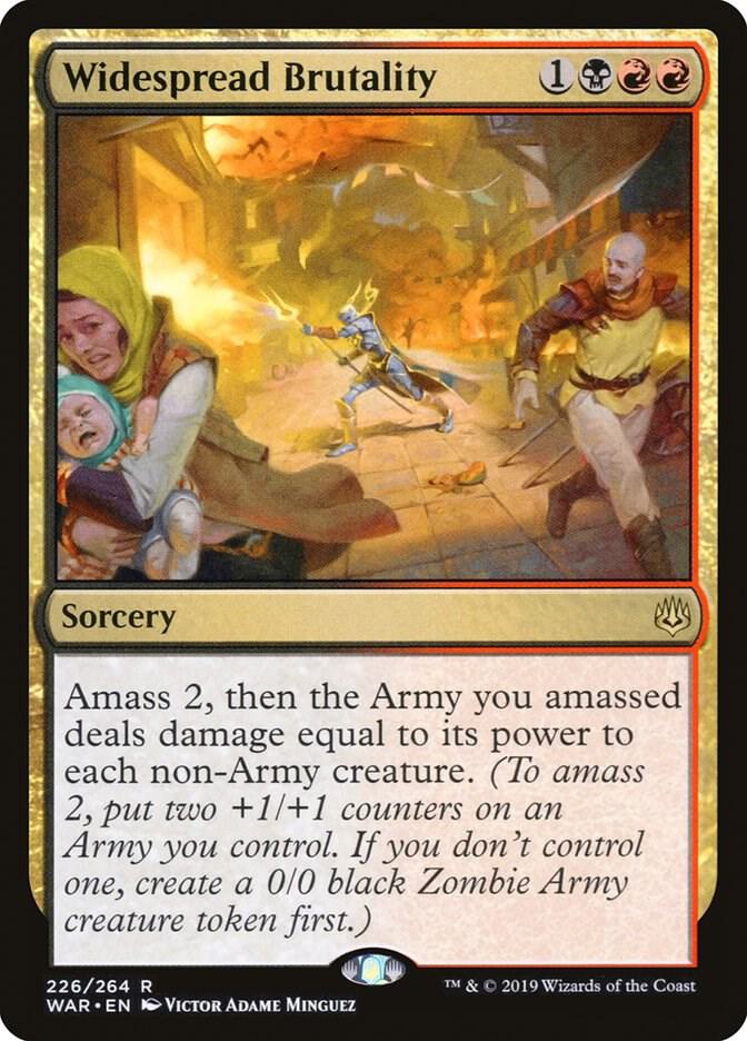 Widespread Brutality [War of the Spark] 226