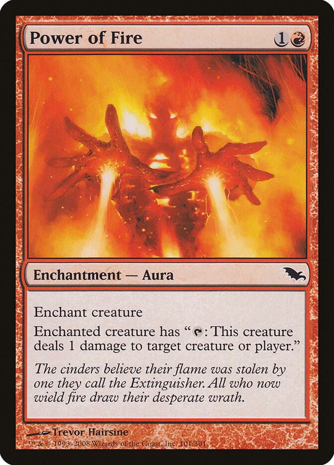 Power of Fire [Shadowmoor] 101