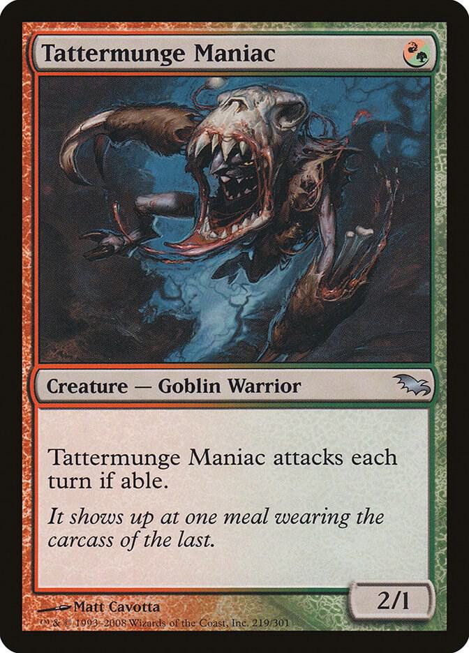 Tattermunge Maniac [Shadowmoor] 219
