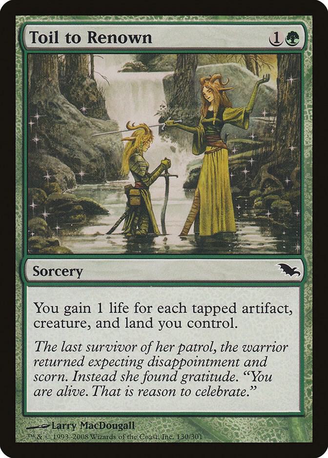 Toil to Renown [Shadowmoor] 130