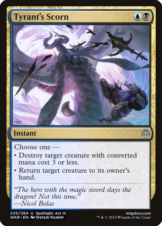 Tyrant's Scorn [War of the Spark] 225