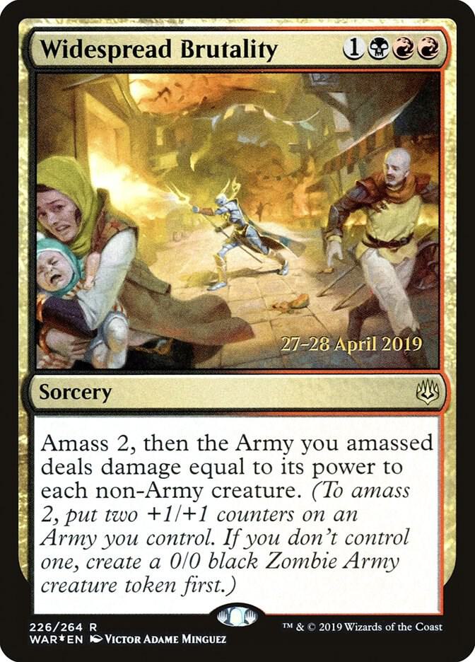 Widespread Brutality [Prerelease Cards] 226