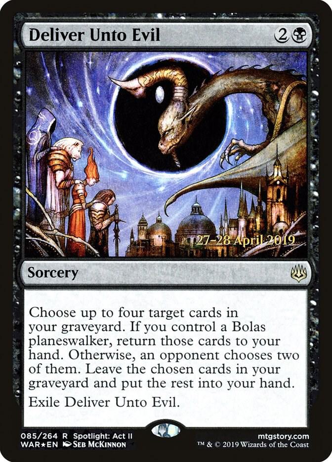 Deliver Unto Evil [Prerelease Cards] 85