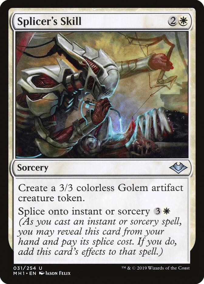 Splicer's Skill [Modern Horizons] 31
