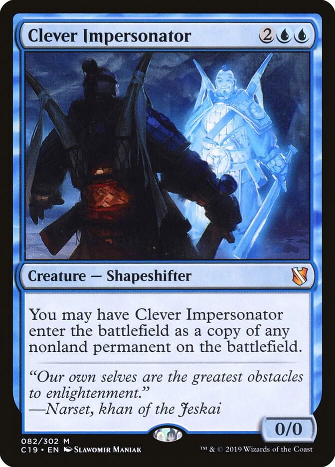 Clever Impersonator [Commander 2019] 82