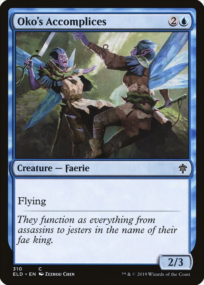 Oko's Accomplices [Throne of Eldraine] 310