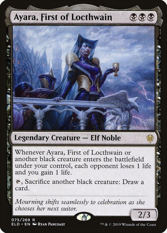 Ayara, First of Locthwain [Throne of Eldraine] 75