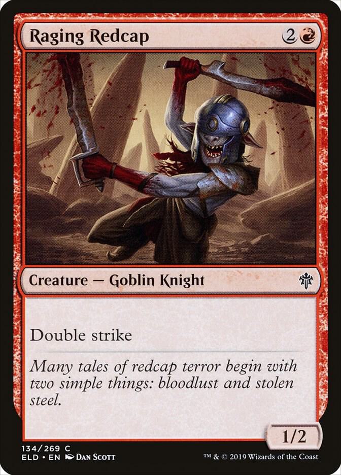 Raging Redcap [Throne of Eldraine] 134