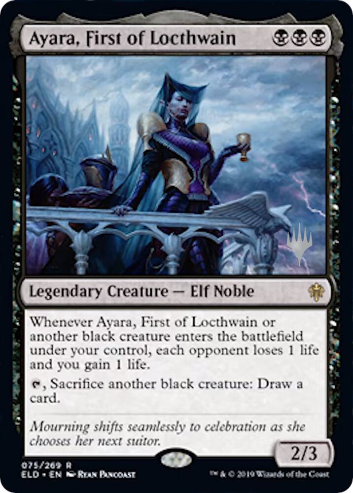 Ayara, First of Locthwain [Promo Pack: Throne of Eldraine] 75