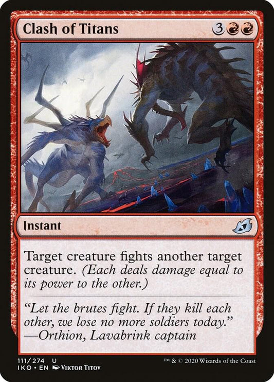 Clash of Titans [Ikoria: Lair of Behemoths] 111