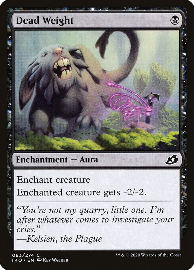 Dead Weight [Ikoria: Lair of Behemoths] 83