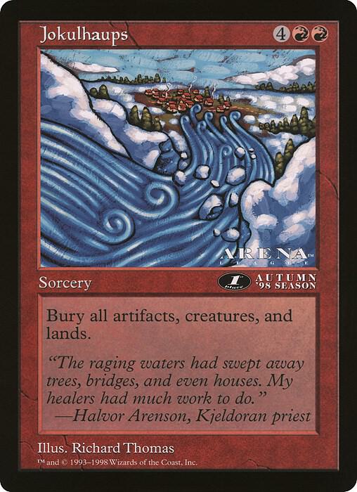 Jokulhaups (1st Place) (Arena League) [Oversize Cards]