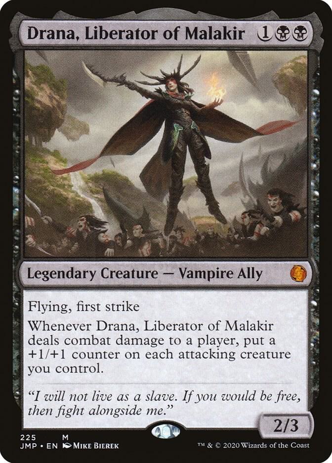 Drana, Liberator of Malakir [Jumpstart] 225