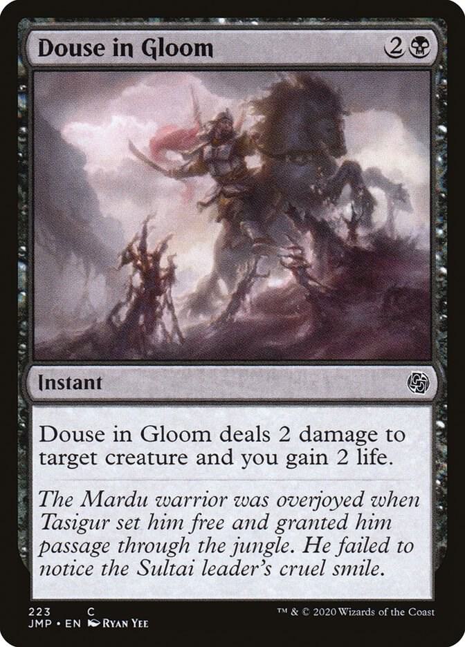 Douse in Gloom [Jumpstart] 223