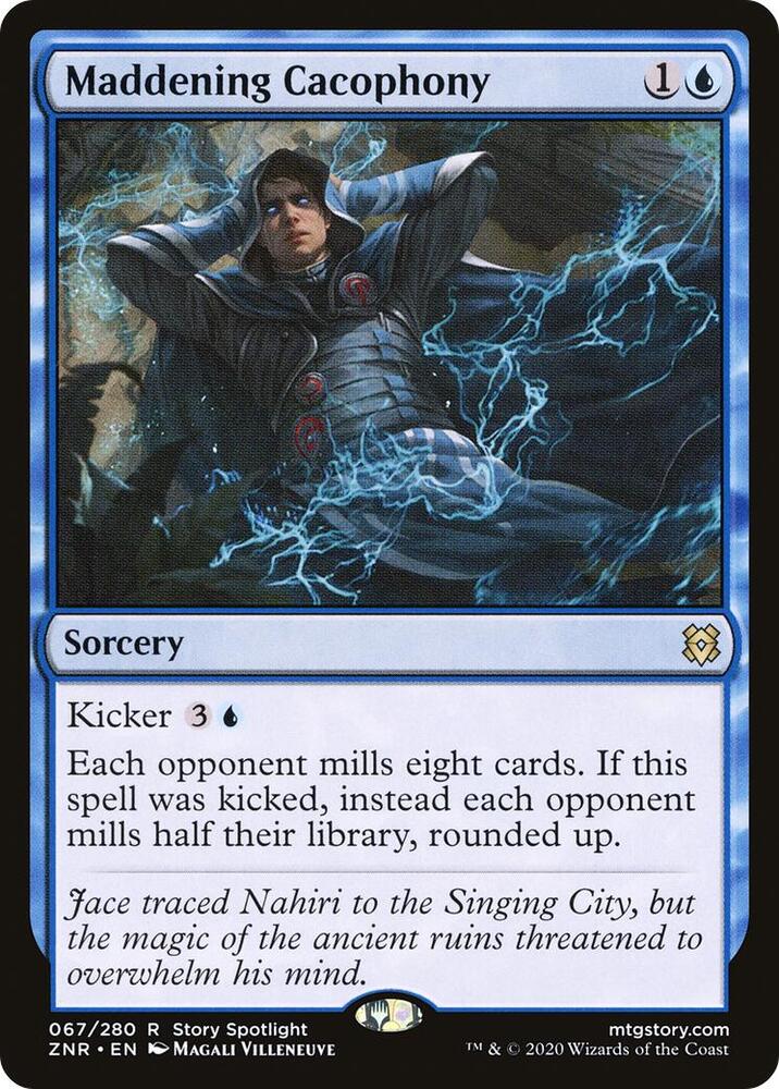 Maddening Cacophony [Zendikar Rising] 67