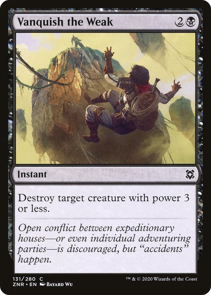 Vanquish the Weak [Zendikar Rising] 131