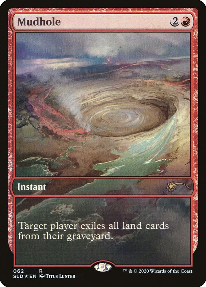 Mudhole [Secret Lair Drop Series] 62