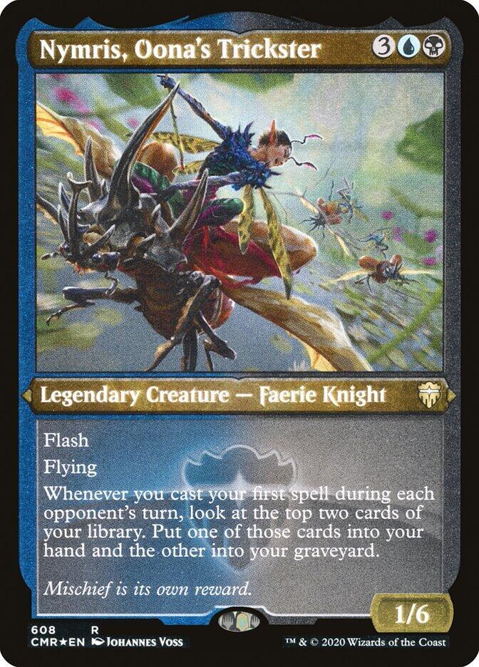 Nymris, Oona's Trickster (Foil Etched) [Commander Legends] 608