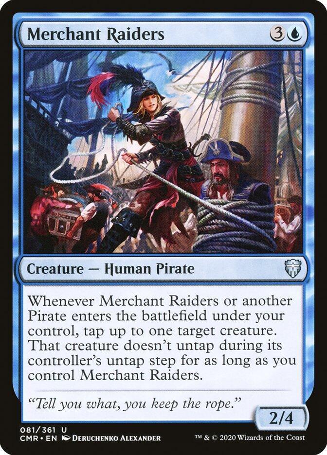Merchant Raiders [Commander Legends] 81
