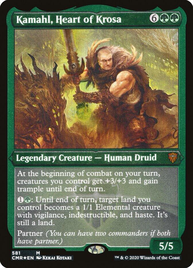 Kamahl, Heart of Krosa (Foil Etched) [Commander Legends] 581