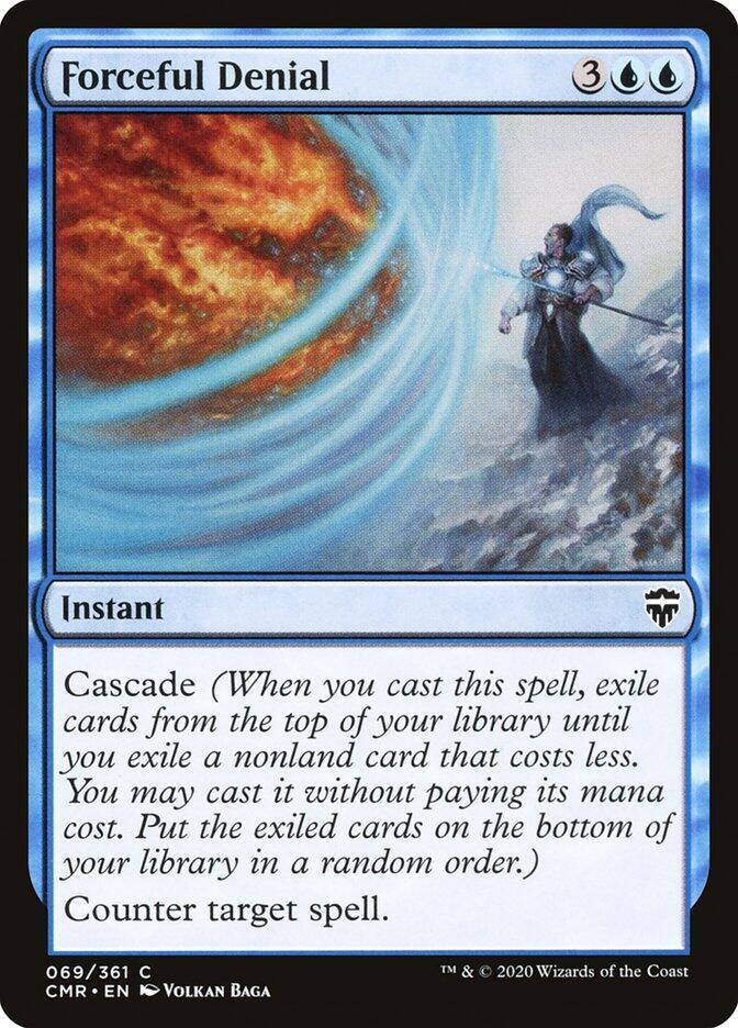 Forceful Denial [Commander Legends] 69