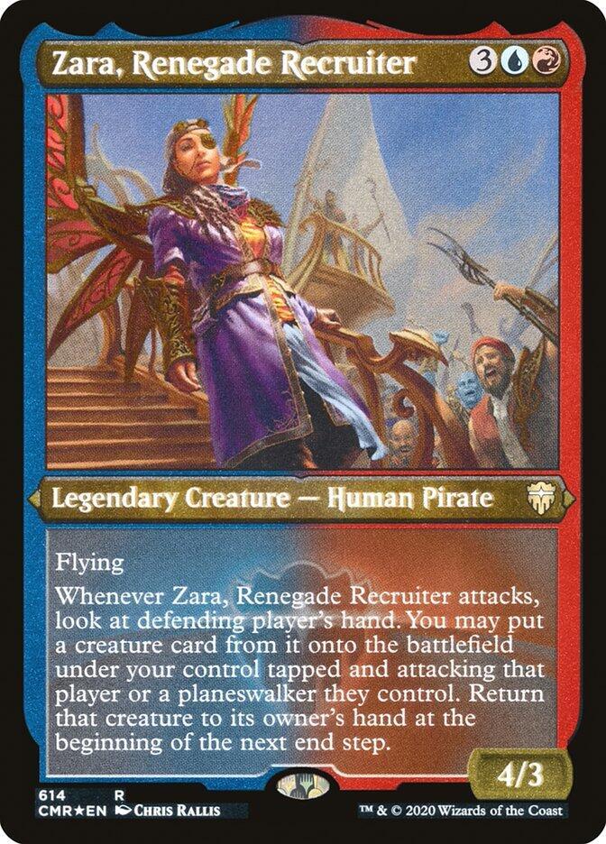 Zara, Renegade Recruiter (Foil Etched) [Commander Legends] 614