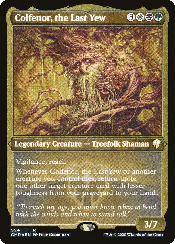 Colfenor, the Last Yew (Foil Etched) [Commander Legends] 594