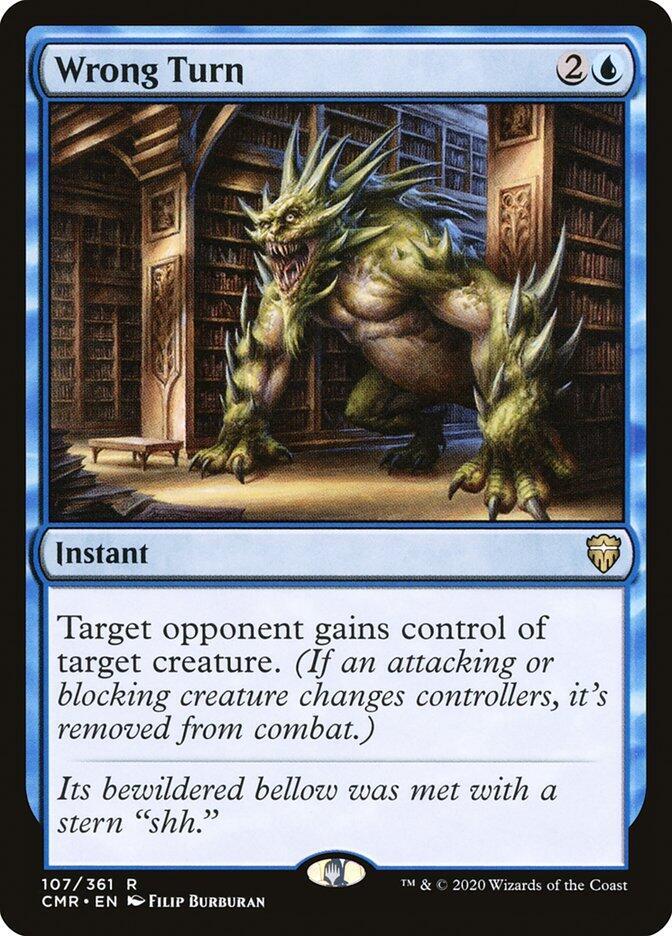 Wrong Turn [Commander Legends] 107