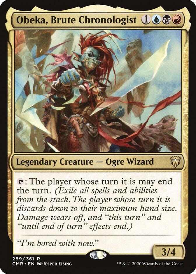 Obeka, Brute Chronologist [Commander Legends] 289